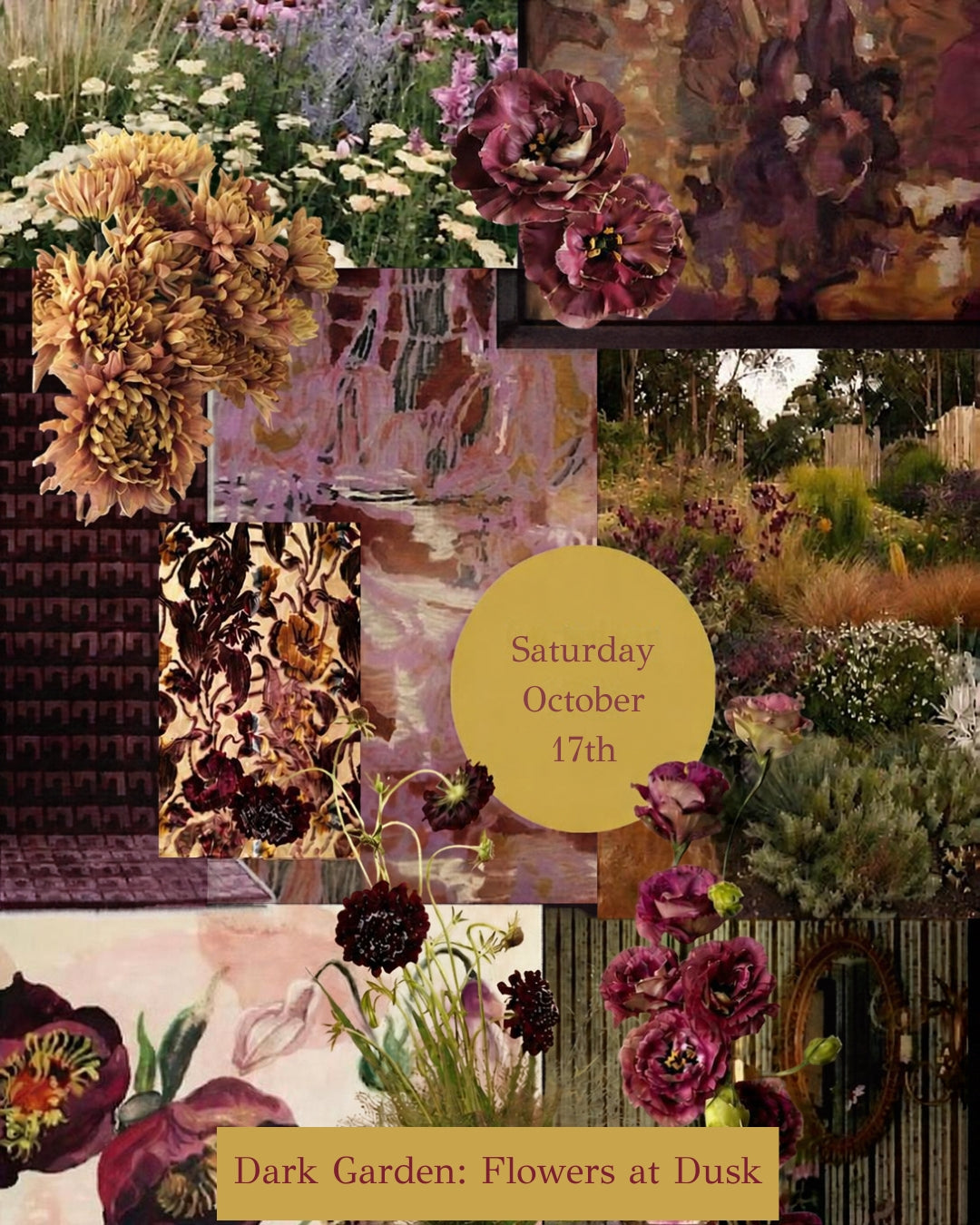 Dark Garden: Flowers at Dusk Workshop - October 17th